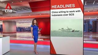 East Asia Tonight: China willing to work with Indonesia on South China Sea