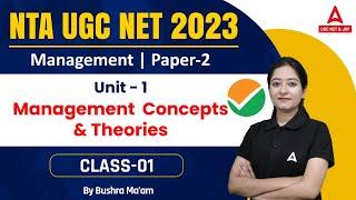 NTA UGC NET 2023 Management  Paper 2  I Unit - 1 Management  Concepts and Theories I By Bushra Mam