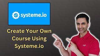 How To Create A Course Using Systeme.io