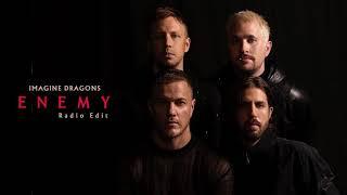 Imagine Dragons - Enemy (Radio Edit - Solo Version)