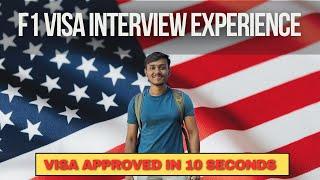 F-1 Visa Interview Experience | I Got Approved in 10 seconds