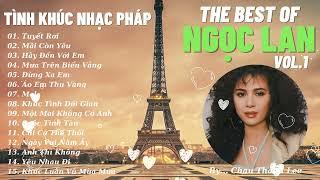 THE BEST OF NGỌC LAN (VOL.1)  NHỮNG TÌNH KHÚC NHẠC PHÁP