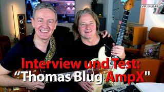 Live-Gitarren-Test: Thomas Blug und der AmpX – Interview und Test