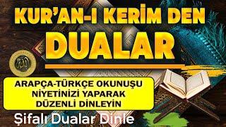 KUR'ANDAN DUALAR DİNLE Kuran ve Dualar