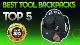 Best Tool Backpacks 2019 - Tool Backpack Review