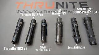 NEW Thrunite TN12 V6 Comparison (Thrunite, Olight, Fenix & Streamlight)