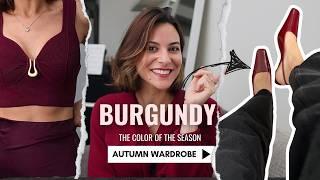 Burgundy is the color of the season: trendy yet classic and timeless