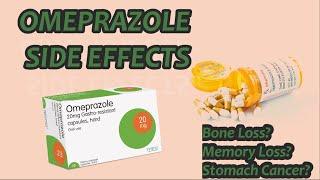 Omeprazole SIDE EFFECTS | Why Taking Omeprazole Can Be Bad for You