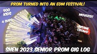 THIS 900 KID PROM TURNED INTO AN EDM FESTIVAL! (MY BEST GIG PERIOD) | Shen 2023 Senior Prom Gig Log