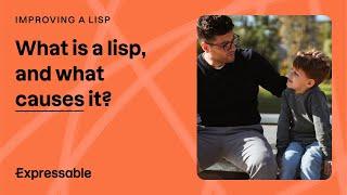 What is a lisp, and what causes it?