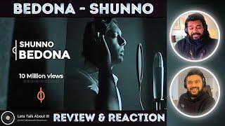 SHUNNO - BEDONA |  Lets Talk About It 