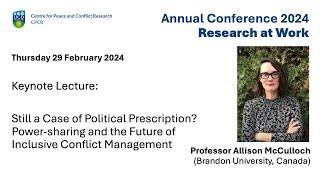 UCD Centre for Peace & Conflict Research:  Professor Allison McCulloch Conference Keynote Lecture