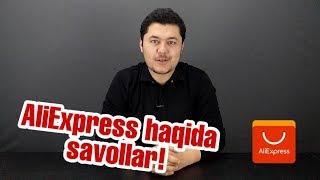 AliExpress haqida SAVOLLAR!!!