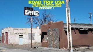 USA Road Trip - Offbeat Towns In Texas, New Mexico And Arizona (Episode 1)