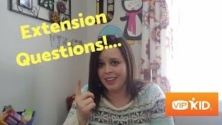 VIPKid Extension Questions