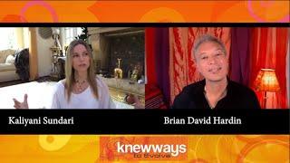 Kaliyani Sundari, Divine Feminine, Wisdom and Inspiration Interview by Brian David Hardin / KnewWays