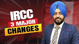 IRCC 3 MAJOR CHANGES | STUDY VISA UPDATES 2024 |  USA CANADA UK