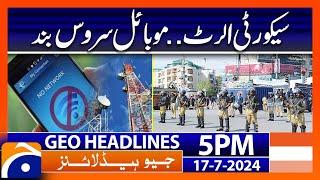 Ashura Muharram 2024 - Security High Alert | Geo News 5 PM Headlines | 17th July 2024