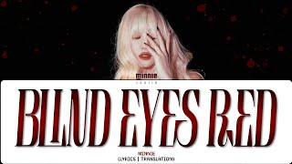MINNIE - BLIND EYES RED (ПЕРЕВОД | COLOR CODED LYRICS)