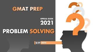 GMAT Official Guide 2021 | Quant | Problem Solving Q 27