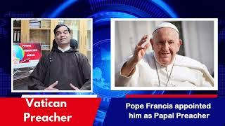 GG News# Episode 8# New Capuchin Preacher for the Vatican # Fr Nelson Lobo OFM Cap