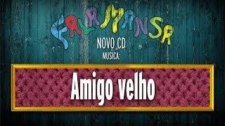 Falamansa - Amigo velho