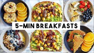 EASY 5-MINUTE BREAKFAST IDEAS (vegan)