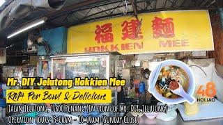 Mr. DIY Jelutong Hokkien Mee - RM4 Per Bowl Reasonable & Good