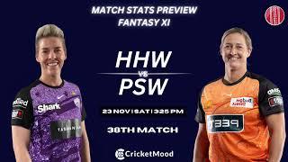 Hobart Hurricanes Women vs Perth Scorchers Women | HHW vs PSW | Dream11 Prediction Who will win ?