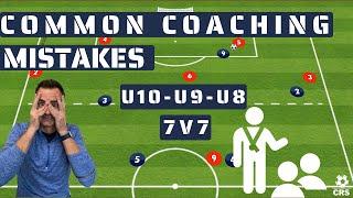 BIGGEST YOUTH COACHING MISTAKES - U10/U9/U8