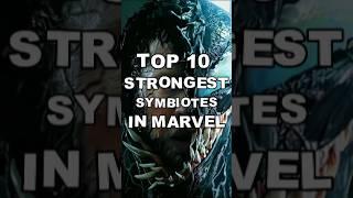 Top 10 Most Powerful Symbiotes  | Venom, Riot, Carnage & More! 