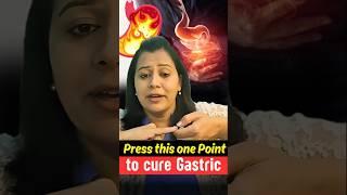 Press this One Point to Get Rid of Gastric Instantly!  | Natural Acupressure for Digestion