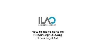 How to make edits on IllinoisLegalAid.org