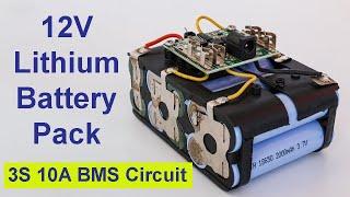 How To Make 12V Rechargeable Battery Pack Using 18650 Battery | 3S 10A BMS Circuit