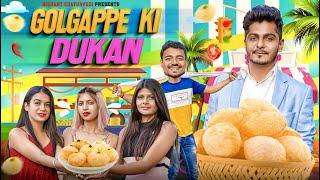 GOLGAPPE KI DHUKAN || NISHANT CHATURVEDI