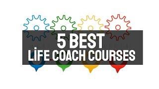 5 Best Life Coach Training Courses Udemy