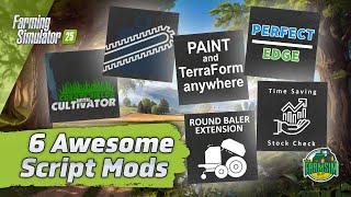 6 Super Useful Script Mods for Farming Simulator 25