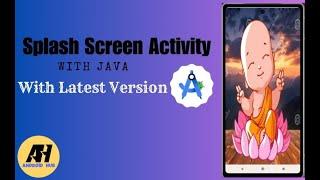 "Create a Splash Screen in Android Studio | Java Tutorial (Latest Version)"