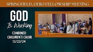 “God Is Working” | Combined Children’s Choir | 2024 Springfield, OH Fellowship Meeting