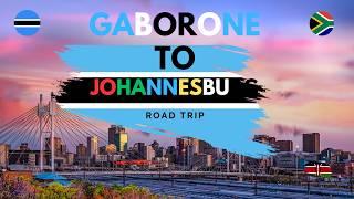 NAIROBI TO CAPE TOWN ROAD TRIP (#Gaborone   #botswana to #Johannesburg  #southafrica)