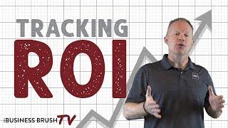 How To Track Marketing ROI | The Business Brush TV