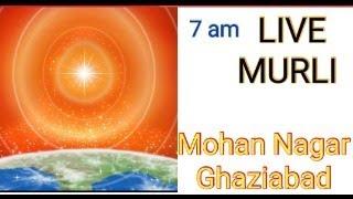 TODAY MURLI LIVE 03-01-25 FRIDAY #BRAHMAKUMARI MOHAN NAGAR & RAJ NAGAR EXT. GHAZIABAD #OM SHANTI