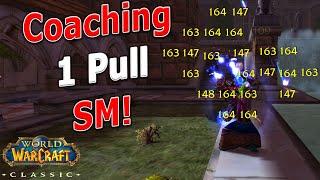 WoW Classic - SM Cath + Armory 1 Pull Coaching! Arlaeus Coaching - OneDPS