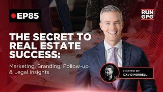 Ryan Serhant - The Secret to Real Estate Success: Marketing, Branding, Follow-up & Legal Insights