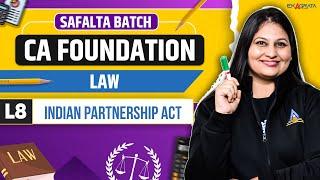 CA Foundation Law 2025 | Indian Partnership Act CA Foundation | Part 8 | By CA CS Swati Agrawal