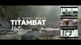 Titambat Hati - film Pendek Kerinci - Almi Denso