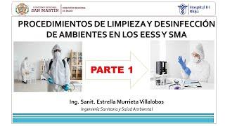 PROCEDIMIENTOS DE LIMPIEZA Y DESINFECCIÓN DE AMBIENTES EN LOS EESS Y SMA | PARTE 1