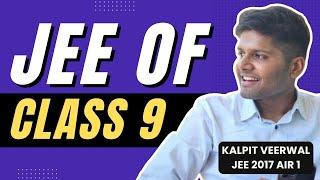 Two exams similar to JEE in Class 9/10th | Kalpit Veerwal