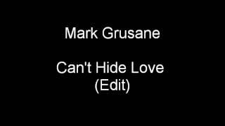 Can't Hide Love (Edit) - Mark Grusane