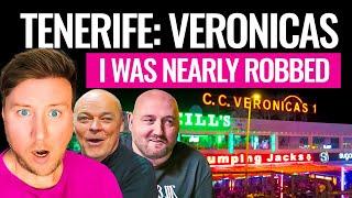 Targeted by pickpockets on VERONICAS strip! TENERIFE'S WILDEST NIGHTLIFE area
